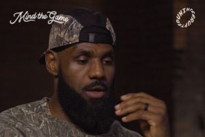 詹姆斯：我在高一赛季赢得一切 高二的首次训练教练就让我滚出去